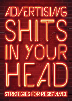 Download the eBook: Advertising Shits in Your Head