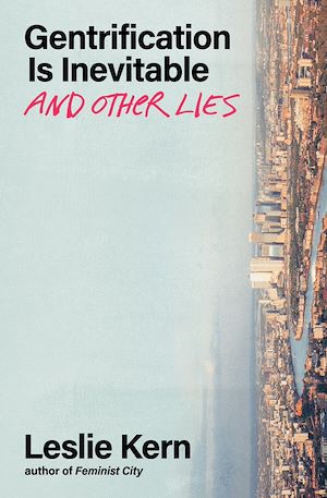 Download the eBook: Gentrification Is Inevitable and Other Lies