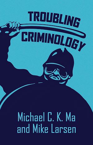 Download the eBook: Troubling Criminology