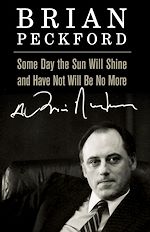 Télécharger le livre :  Some Day the Sun Will Shine and Have Not Will Be No More