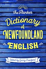 Download this eBook The Flanker Dictionary of Newfoundland English