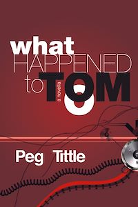 Téléchargez le livre :  What Happened to Tom?