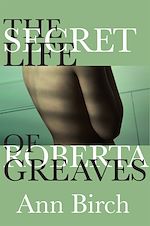 Download this eBook The Secret Life of Roberta Greaves