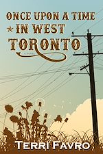 Download this eBook Once Upon a Time in West Toronto