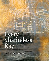 Téléchargez le livre :  Every Shameless Ray