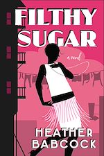 Download this eBook Filthy Sugar