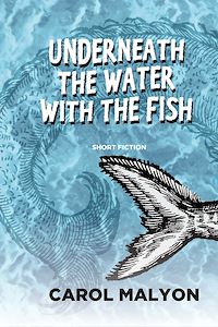 Téléchargez le livre :  Underneath the Water with the Fish