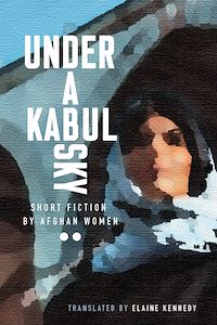 Téléchargez le livre :  Under a Kabul Sky