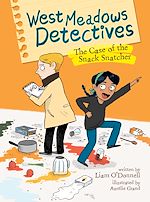 Télécharger le livre :  West Meadows Detectives: The Case of the Snack Snatcher