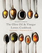 Download this eBook The Olive Oil and Vinegar Lover's Cookbook