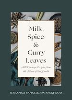 Download this eBook Milk, Spice and Curry Leaves