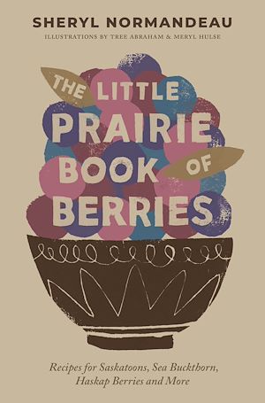 Download the eBook: The Little Prairie Book of Berries
