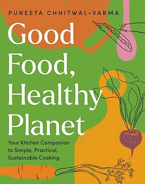 Download the eBook: Good Food, Healthy Planet