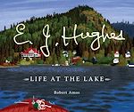 Download this eBook E. J. Hughes: Life at the Lake