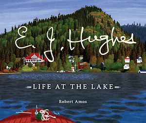 Download the eBook: E. J. Hughes: Life at the Lake