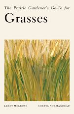 Download this eBook The Prairie Gardener's Go-To for Grasses