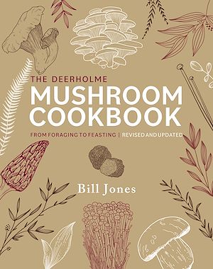 Download the eBook: The Deerholme Mushroom Cookbook