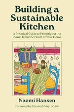 Télécharger le livre :  Building a Sustainable Kitchen