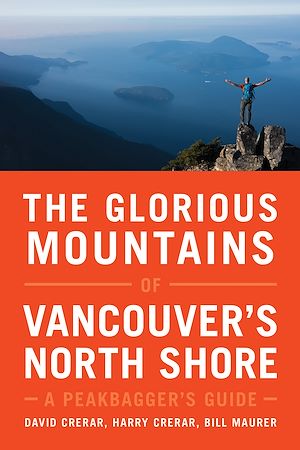 Download the eBook: The Glorious Mountains of Vancouver's North Shore