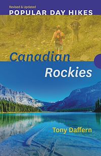 Téléchargez le livre :  Popular Day Hikes: Canadian Rockies — Revised & Updated