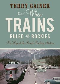 Téléchargez le livre :  When Trains Ruled the Rockies