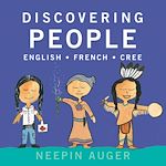 Download this eBook Discovering People: English * French * Cree