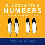 Download this eBook Discovering Numbers: English * French * Cree