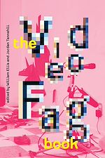 Download this eBook The Videofag Book