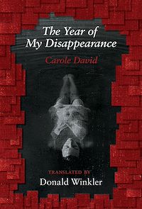 Téléchargez le livre :  The Year of My Disappearance