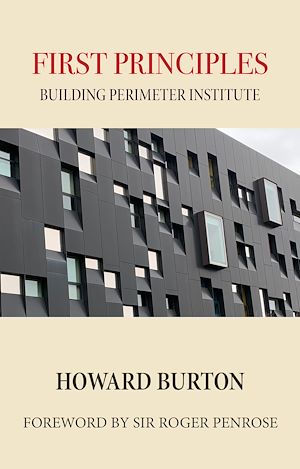 Téléchargez le livre :  First Principles: Building Perimeter Institute