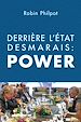 Télécharger le livre :  Derrière l'État Desmarais: POWER