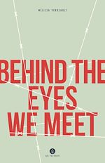 Télécharger le livre :  Behind the Eyes We Meet