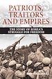 Télécharger le livre :  Patriots, Traitors and Empires