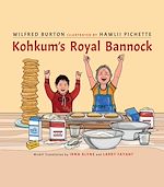 Télécharger le livre :  Kohkum's Royal Bannock