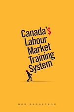 Download this eBook Canada's Labour Market Training System