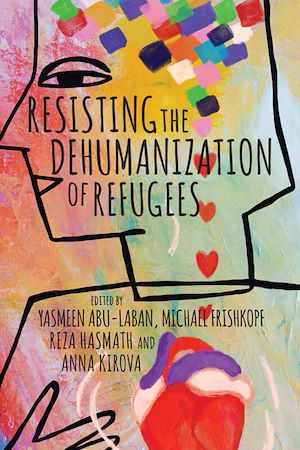 Download the eBook: Resisting the Dehumanization of Refugees