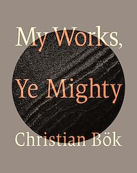 Téléchargez le livre :  My Works, Ye Mighty