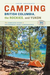 Téléchargez le livre :  Camping BC, the Rockies & Yukon