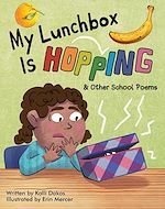 Télécharger le livre :  My Lunchbox is Hopping & Other School Poems
