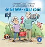 Télécharger le livre :  Grandma and Grandpa's Adventures / Les aventures de Papy et Mamie