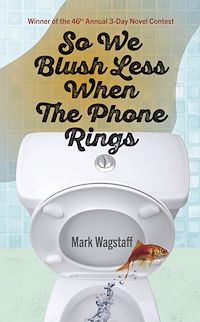 Téléchargez le livre :  So We Blush Less When the Phone Rings