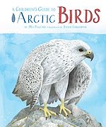 Télécharger le livre :  A Children's Guide to Arctic Birds
