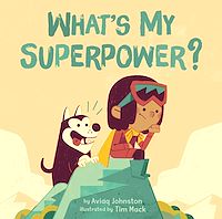 Téléchargez le livre :  What's My Superpower?