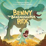 Télécharger le livre :  Benny the Bananasaurus Rex