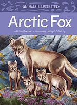 Télécharger le livre :  Animals Illustrated: Arctic Fox