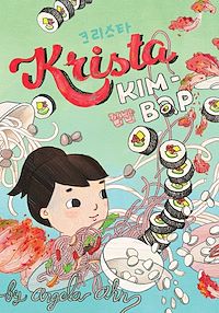 Téléchargez le livre :  Krista Kim-Bap