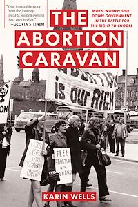 Téléchargez le livre :  The Abortion Caravan