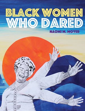 Download the eBook: Black Women Who Dared
