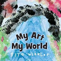 Téléchargez le livre :  My Art, My World