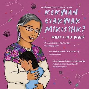 Download the eBook: kekwan etakwak mîkisîhk?/ What's in a Bead?